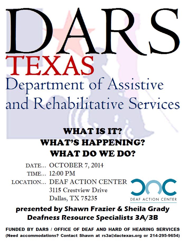 DAC What is DARS all about? 10/7/14 DFW Deaf Network of Texas