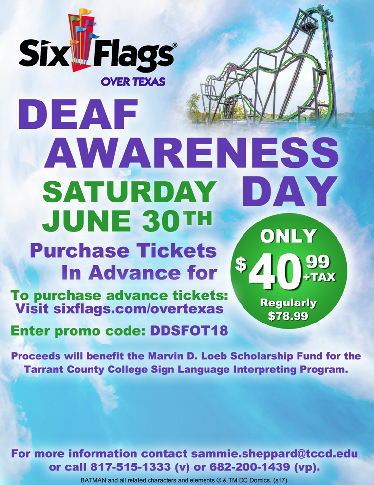 Six Flags Over Texas Deaf Day 6/30/18 DFW Deaf Network of Texas