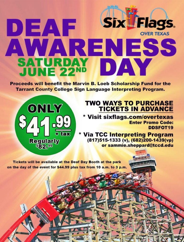 REMINDER Six Flags Over Texas Deaf Day 6/22/19 DFW Deaf Network of