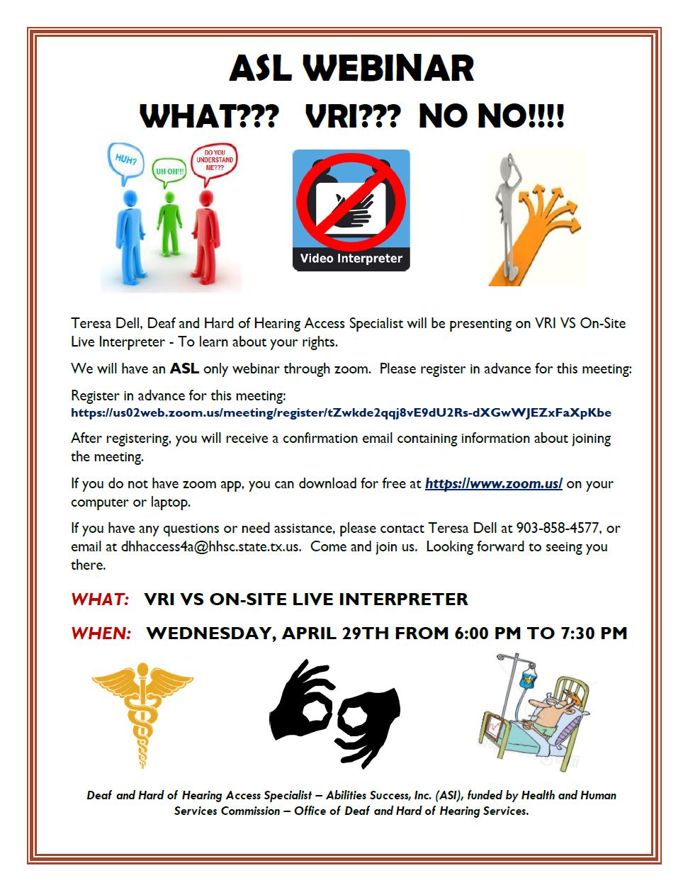 ASL inar WHAT??? VRI??? NO NO!!!! Deaf Network of Texas