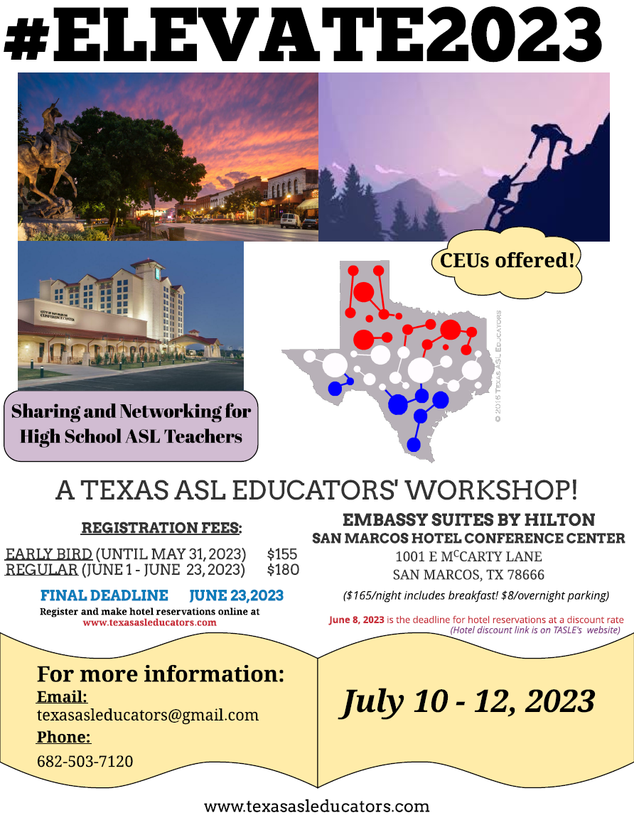 texas-asl-educators-workshop-july-2023-sign-up-asap-elevate2023