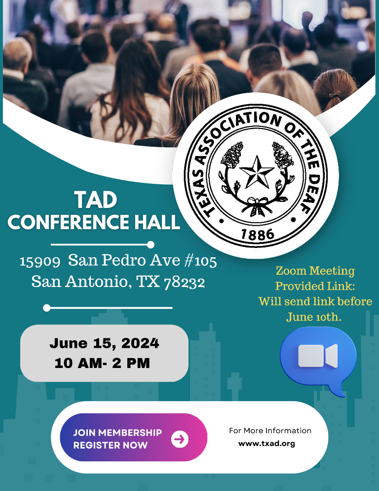 TAD Special Meeting 6/15/2024 San Antonio Deaf Network of Texas